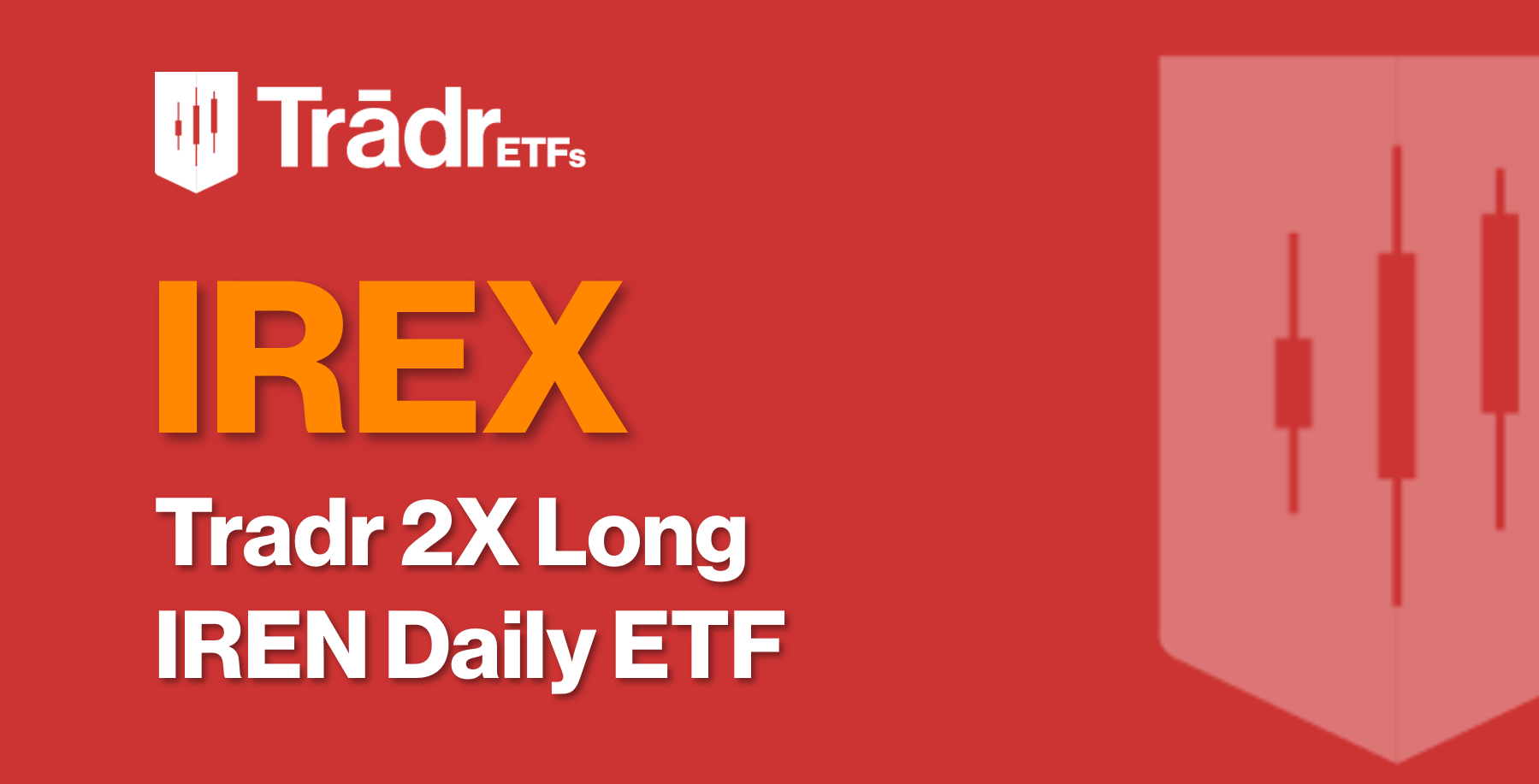 2X Long IREN Daily ETF (IREX) | Tradr ETFs