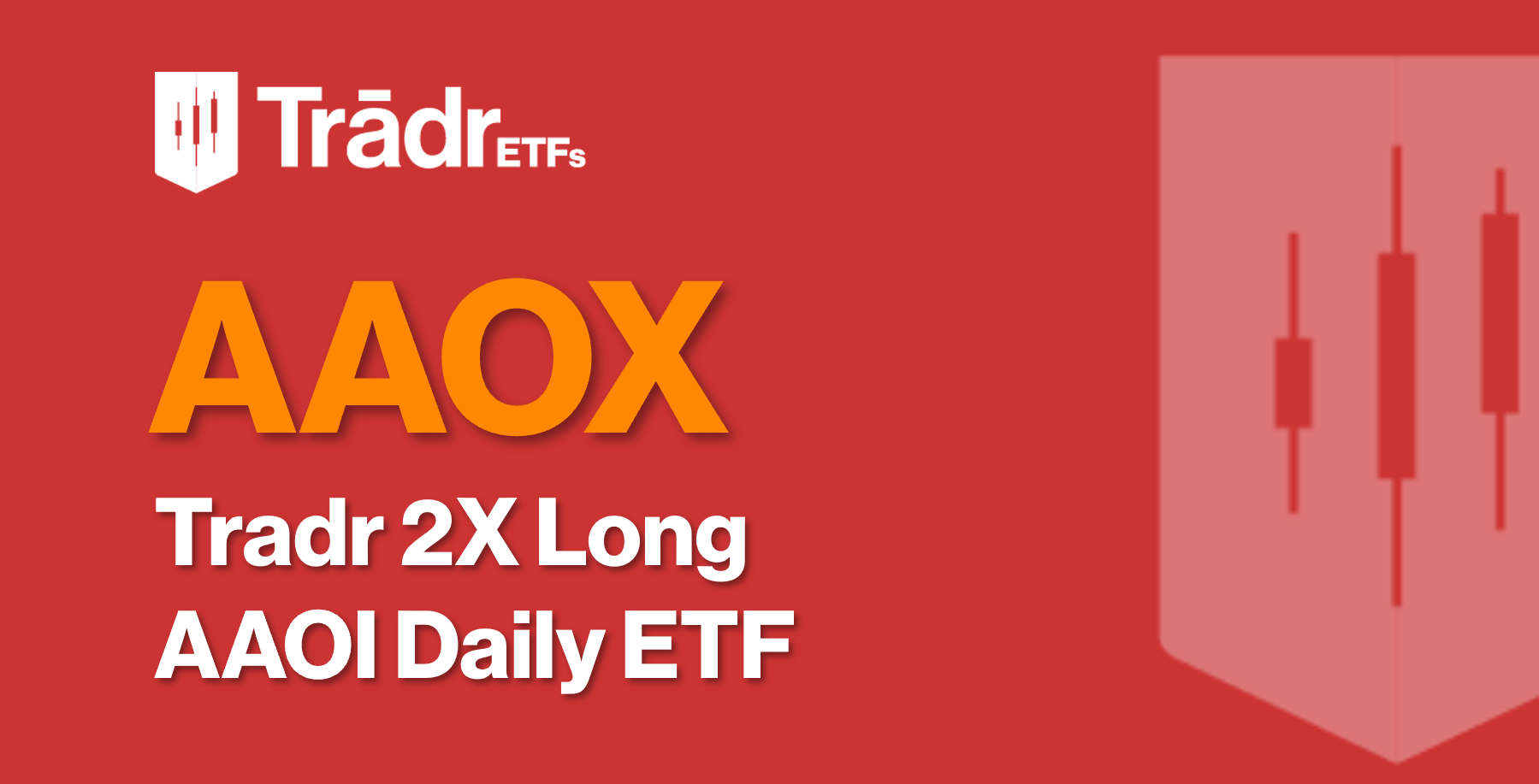 2X Long AAOI Daily ETF (AAOX) | Tradr ETFs